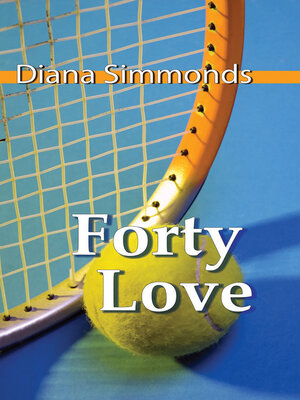 cover image of Forty Love